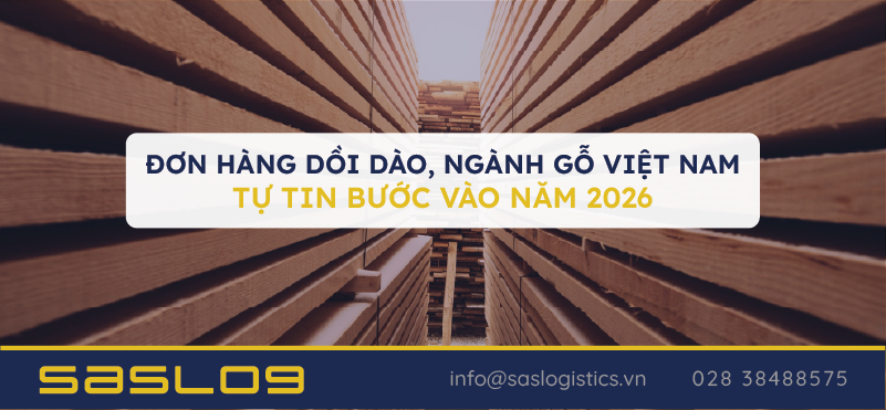 Đơn hàng dồi dào, ngành gỗ Việt Nam tự tin bước vào năm 2026