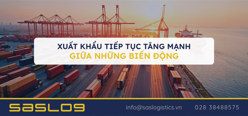 Xuất khẩu tiếp tục tăng mạnh giữa những biến động