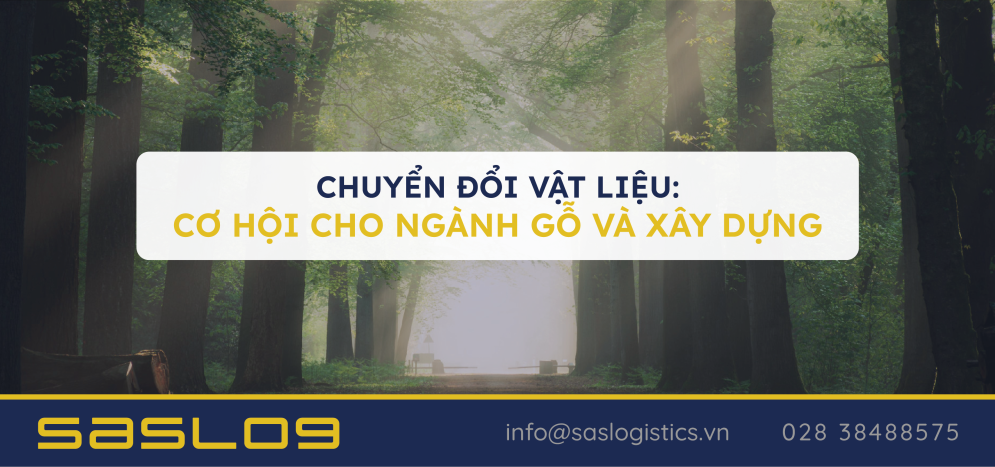 Chuyển đổi vật liệu - Cơ hội chiến lược cho ngành gỗ và xây dựng Việt Nam 2026