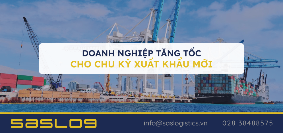 Doanh nghiệp tăng tốc cho chu kỳ xuất khẩu mới